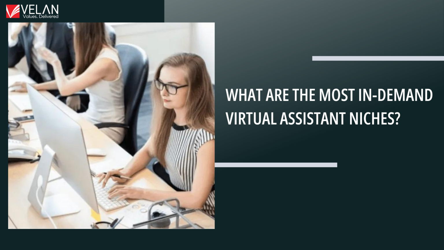 What Are the Most InDemand Virtual Assistant Niches?