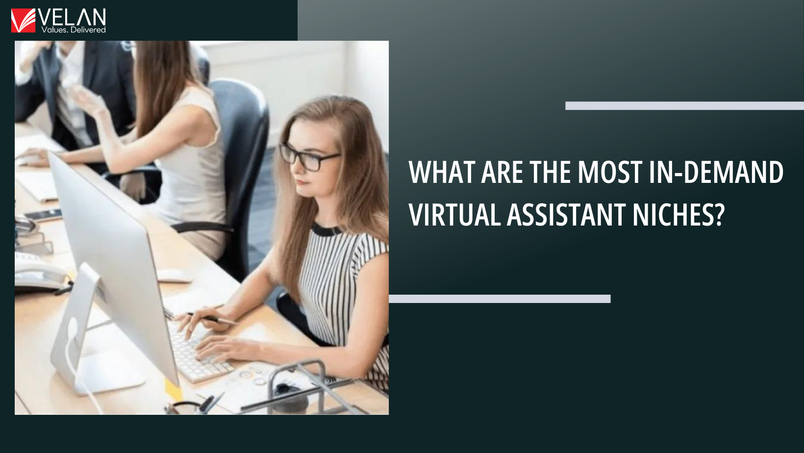 What Are the Most In-Demand Virtual Assistant Niches?