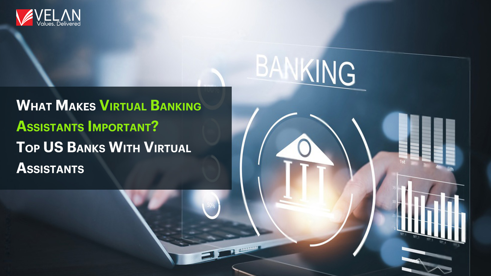 What-Makes-Virtual-Banking-Assistants-Important?