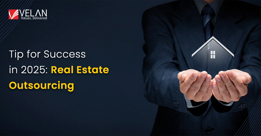Tip for Success in 2025 Real Estate Outsourcing