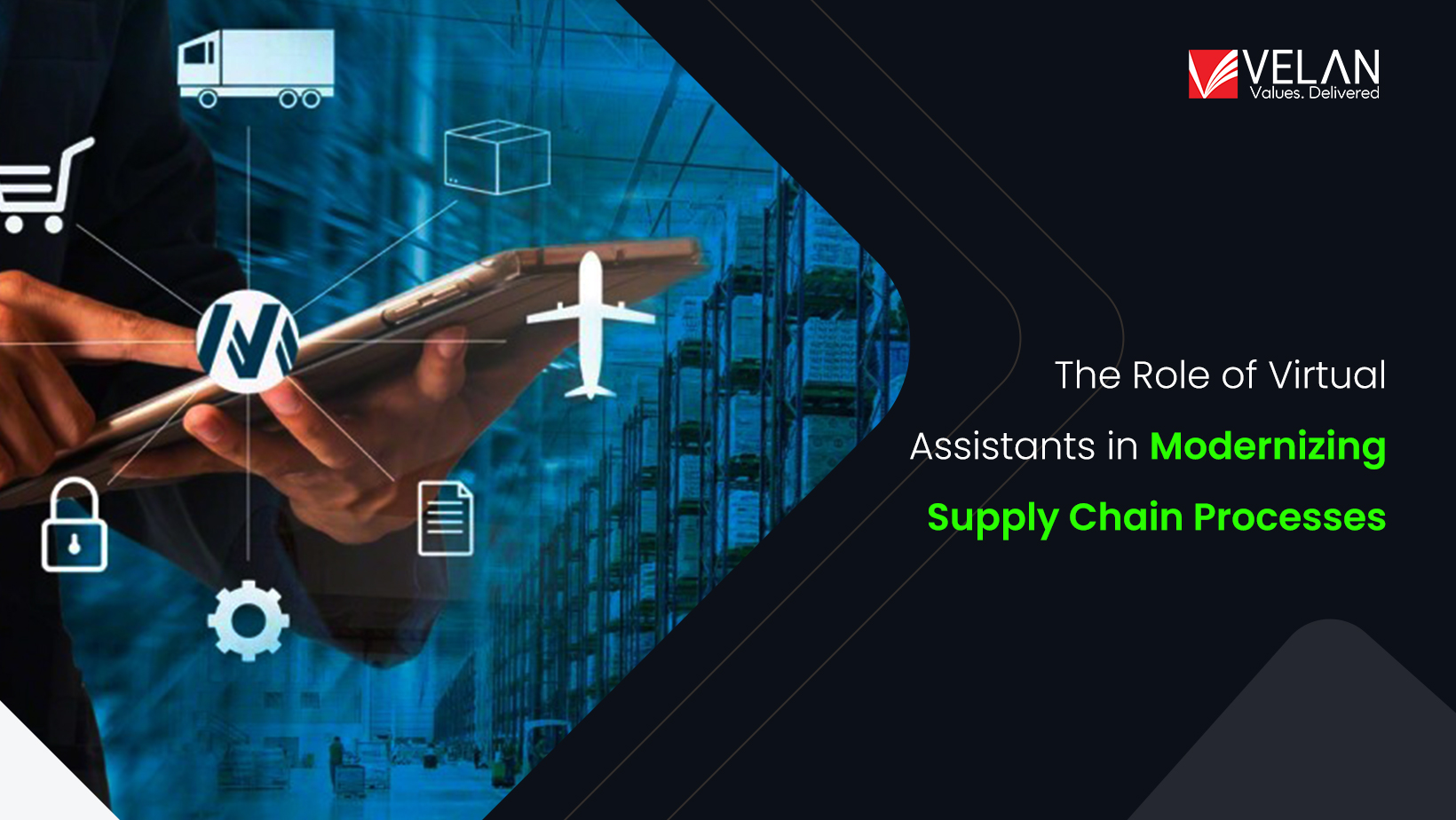 The Role of Virtual Assistants in Modernizing Supply Chain Processes