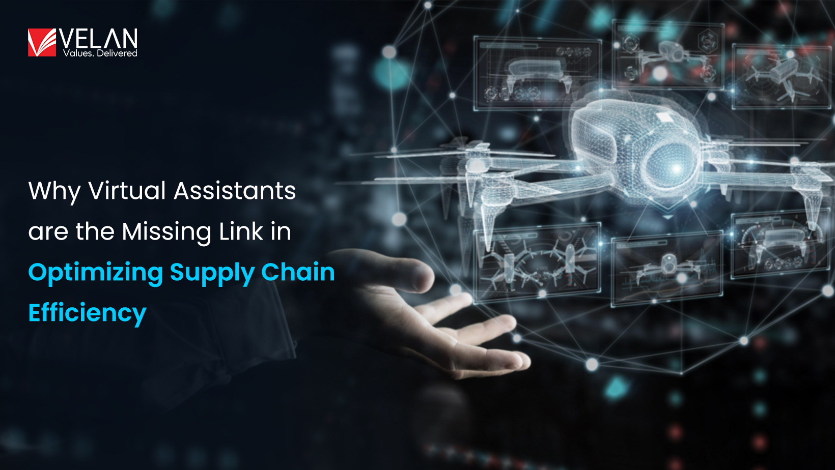 Why Virtual Assistants Are the Missing Link in Optimizing Supply Chain Efficiency