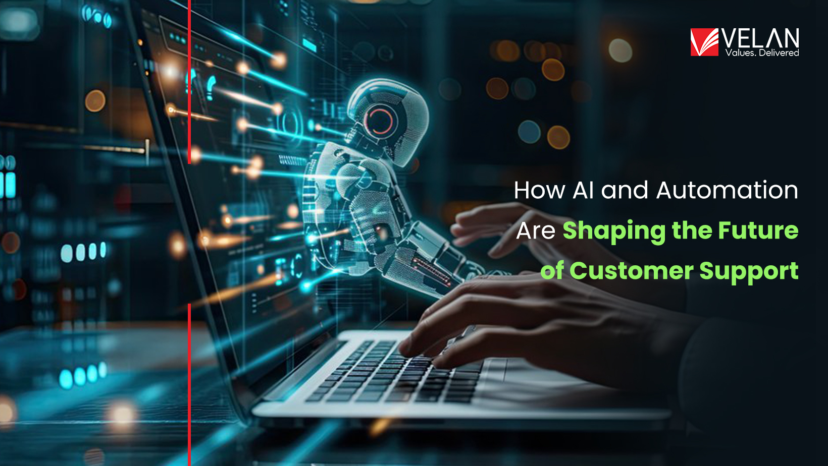 How AI and Automation Are Shaping the Future of Customer Support