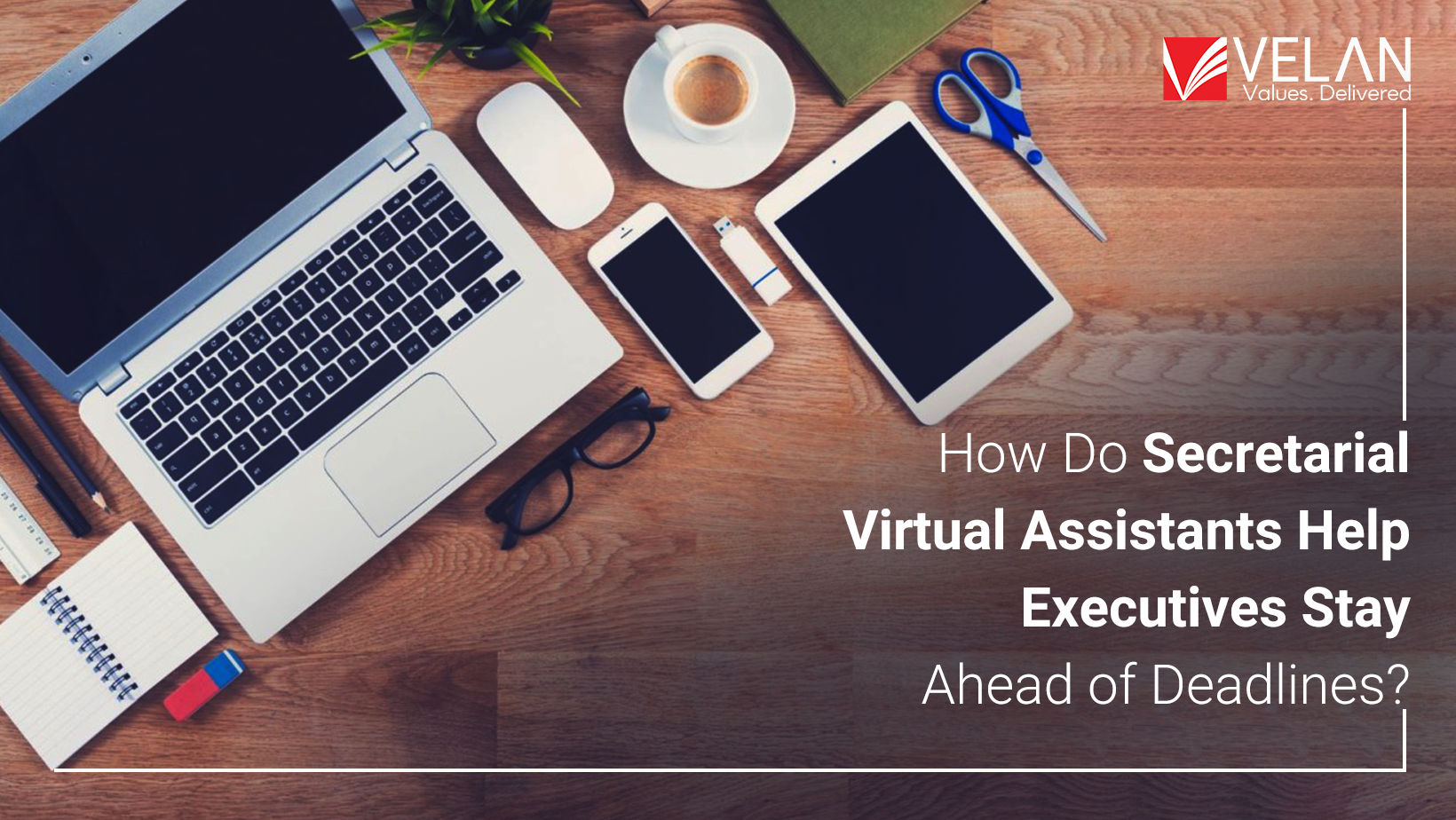 How Do Secretarial Virtual Assistants Help Executives Stay Ahead Of Deadlines?
