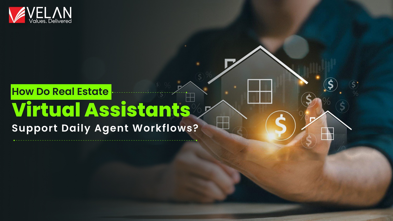 How Do Real Estate Virtual Assistants Support Daily Agent Workflows?