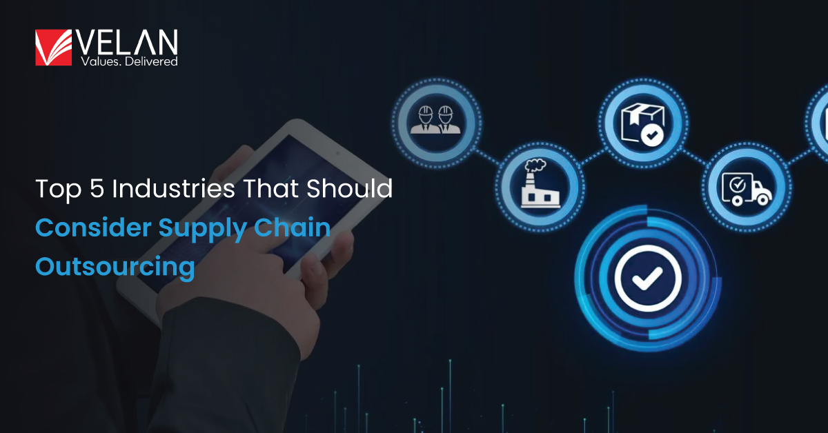 5 Industries That Should Consider Supply Chain Outsourcing