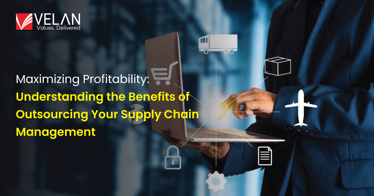 The Benefits of Outsourcing Supply Chain Management Services